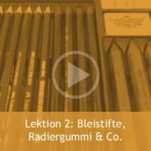 Lektion 2 - Bleistifte, Radiergummi und Co